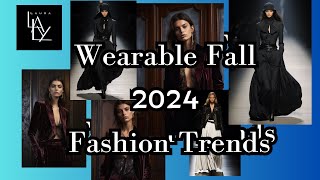 Wearable Fall 2024 Fashion Trends [upl. by Eniagrom568]