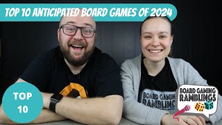 Top 10 Anticipated Board Games of 2024 [upl. by Resarf]