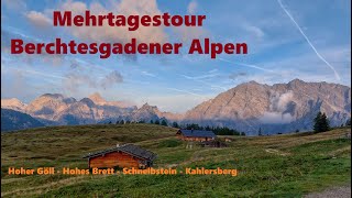 Mehrtagestour Berchtesgadener Alpen  Über Göll  Brett  Schneibstein  Kahlersberg [upl. by Aleyak]