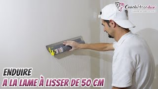 Enduire Efficacement Un Mur Avec Une Lame à Lisser De 50 cm [upl. by Ttoille]