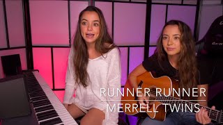 Runner Runner Acoustic  Merrell Twins [upl. by Gris]