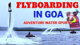 Flyboarding in Goa  Flyboarding in Goa Chapora River  Adventure Water Sports  Water Sports in Goa [upl. by Dallon]