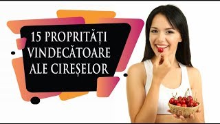 🍒15 PROPRIETĂȚI UIMITOARE DE VINDECARE ALE CIREȘELOR  remedii naturiste [upl. by Elvyn]