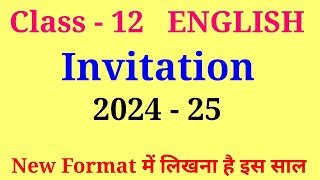 invitation writing class 12  invitation class 12  class 12 invitation writing 202425 [upl. by Anirahtak]