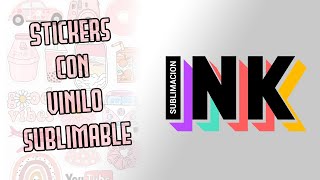 ✅ Como Hacer Stickers con Vinilo Sublimable Autoadhesivo ❗️❗️❗️ [upl. by Okiruy]