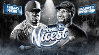 Head ICE Vs Danny Myers Compliment Battle  The Nicest Presented By New Amsterdam Vodka [upl. by Lledrac585]