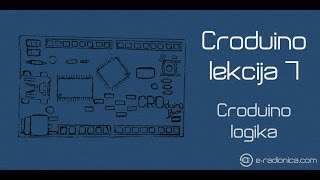 Croduino lekcija 7 Croduino logika i još programiranja [upl. by Oratnek]