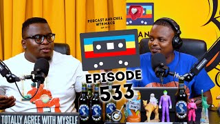 EPISODE 533  Mayibuye Mandela Zizi Kodwa  Joseph Dary Apology Who TF Did I Marry Musa Mseleku [upl. by Cornel225]