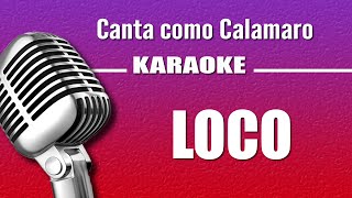 Calamaro  Loco  Karaoke Vision [upl. by Esma304]