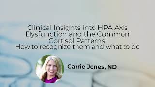 Clinical Insights into HPA Axis Dysfunction and the Common Cortisol Patterns with Dr Jones [upl. by Martelli]