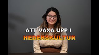 ATT VÄXA UPP I HEDERSKULTUR  Tania Gazi [upl. by Raclima]