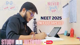 🔴5 HRS LIVE STUDY 📚 WITH ME WITH CALM 🎶 AND POMODORO 6010  NEET ASPIRANT  188 Days Left [upl. by Aniteb]