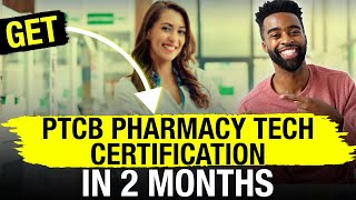 Get PTCB Certification in 2 Months  CPHT Pharmacy Technician Certification Online [upl. by Melli]