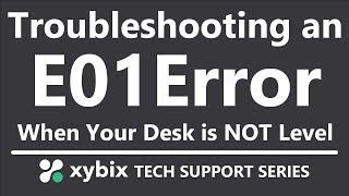 Troubleshooting an E01 Error When Your Desk is NOT Level [upl. by Bianca668]