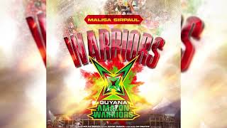 Malisa Sirpaul  Warriors Official Audio 2024 Soca [upl. by Alyda262]