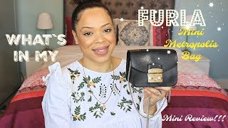 Whats In my Furla Metropolis Mini Crossbody Bag amp Mini Review [upl. by Yalcrab]