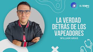 La verdad detrás de los vapeadores  Salud en cápsulas  El Tiempo [upl. by Ahsirtap]