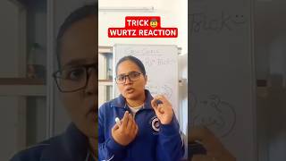 Trick⚡Wurtz Rxn wurtzsreaction haloalkaneandhaloarenes wurtzreaction organicchemistrytricks [upl. by Ater589]