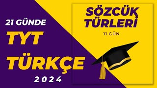 14 Sözcük Türleri  21 GÜNDE TYT TÜRKÇE KAMPI [upl. by Grosz253]