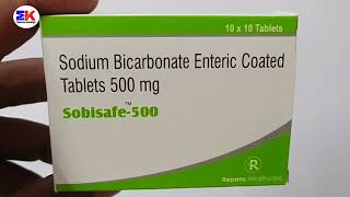 Sobisafe 500 Tablet  Sodium Bicarbonate Tablet  Sobisafe 500mg Tablet Uses Benefits Dosage review [upl. by Parsons]