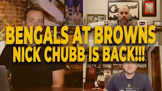 Browns vs Bengals  Nick Chubb is BACK and Myles Garrett Trade Rumors [upl. by Lered]