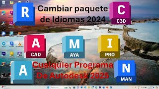 Como cambiar de idioma a cualquier Programa de Autodesk 2024 y 2025 ✅👍Pack AutoCAD 2025 [upl. by Yenrab]