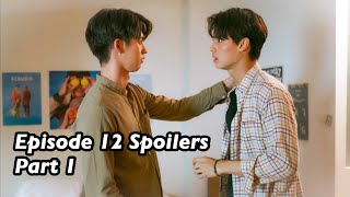 2gether the Series Episode 12 Spoilers Part 1 [upl. by Aramal]