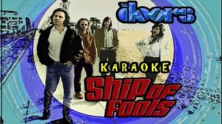 The Doors  Karaoke Of Ship Of Fools [upl. by Dnaltroc]