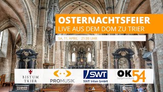 LIVE Osternachtsfeier aus dem Trierer Dom am 11042020 [upl. by Annil]