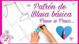 🌸8 COMO TRAZAR UN PATRÓN DE BLUSA BÁSICA SUPER FÁCIL [upl. by Nerine]