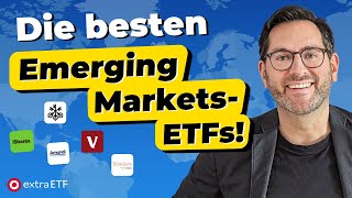 Vergleich der BESTEN Emerging Markets ETFs Analyse Kosten und Rendite  extraETF [upl. by Thorin]