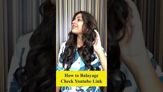 How to🔥Balayage💁‍♀️colour byPriyankas shorts ytshorts youtubeshorts youtubevideo salon n [upl. by Bradway]