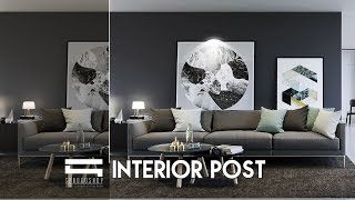 Interior Post Production  Photoshop Architecture Hậu kỳ nội thất [upl. by Natlus450]