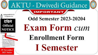 AKTU Exam Form 2023 aktu first sem exam form aktu enrollment form 2023 aktu exam notice dwivedi [upl. by Affer103]