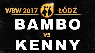 Bambo 🆚 Kenny 🎤 WBW 2017 Łódź freestyle rap battle [upl. by Irrej450]