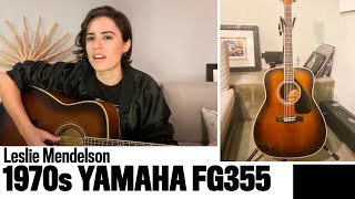 Leslie Mendelson Plays Her 1977 Yamaha FG355  Lets Hear It [upl. by Yttik]