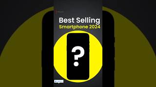 Best selling Smartphone 2024  short tech [upl. by Arjun]