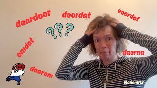 omdat doordat nadat voordat en daarom daardoor daarvoor en daarna B1B2 [upl. by Luedtke]