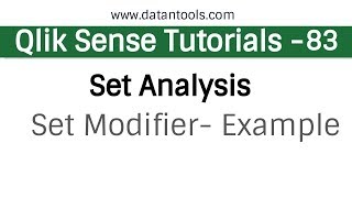 Qlik sense Tutorials  Qlik Sense Set Analysis  Set Modifiers Example [upl. by Ativad]