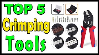 Top 5 Best Crimping Tools Review 2024 [upl. by Eizle]