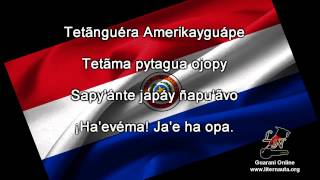 Ñane Retâ Purahéi Guasu  Himno Nacional del Paraguay en Guaraní [upl. by Brnaby471]