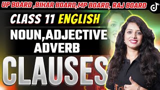 Clauses Class 11 English Grammar Noun Clauses Adjective and Adverb Clauses Pooja Mam class11 [upl. by Arly701]