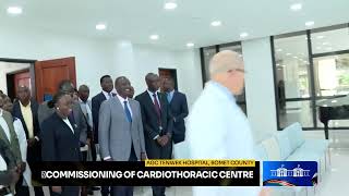 Commissioning of Cardiothoracic Centre AGC Tenwek Hospital Bomet County [upl. by Ellenrahc]