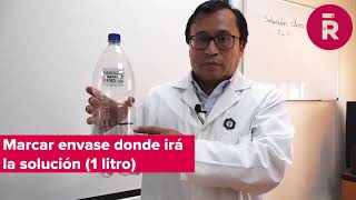 Aprende a preparar tu propia solución para sanitizar espacios y elementos que estén expuestos [upl. by Joshia]