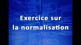 Coursalinecom Exercice vous guide pas à pas sur la normalisation [upl. by Snilloc229]