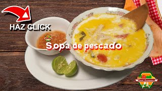 SOPA DE PESCADO NICARAGÜENSE LA MEJOR RECETA [upl. by Marcoux]