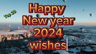 Happy New year 2024 wishesTop 20 best wishesGreeting In English Happy new year [upl. by Woodsum233]