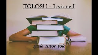 Tolc SU Lezione 1 [upl. by Thielen]