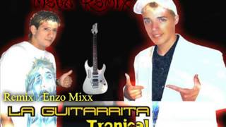 Solo Tu  La guitarrita Tropical Mega Remix [upl. by Oahc]