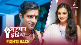 NEW SAVDHAAN INDIA  Pati ko bachaane ki ek patni ki ladaai  NAYA ADHYAY  FULL EPISODE [upl. by Arinay]